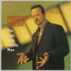 Freddy Fresh - The Last True Family Man (1998)