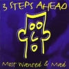 3 Steps Ahead - Most Wanted & Mad (1997)