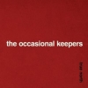 The Occasional Keepers - True North (2008)