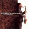 DAVID MURRAY BLACK SAINT QUARTET - Sacred Ground (2007)