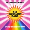 Joey Negro - Until The End Of Time (2004)