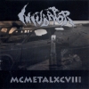 Incubator - MCMetalXCVIII (1998)