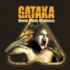 Gataka - Home Made Madness (2004)