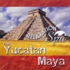 Paul Avgerinos - The Yucatan Maya (2005)