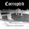 Corrupted - Se Hace Por Los Suenos Asesinos (2004)