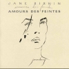 Jane Birkin - Amours Des Feintes (1990)