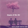 The Giants Of The Air - Where People Need No Ratio (2005)