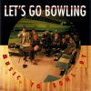 Let's Go Bowling - Music To Bowl By (1991)