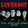 Loverboy - live, loud & loose (2001)