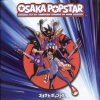 Osaka Popstar - Osaka Popstar And The American Legends Of Punk (2006)