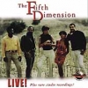 The Fifth Dimension - Live! Plus Other Rare Studio Recordings (2005)