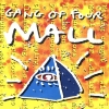 Gang of Four - Mall (1991)