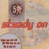 Moodphase5ive - Steady On (2000)