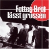 Fettes Brot - Fettes Brot Lässt Grüssen (1998)