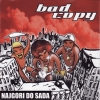 Bad Copy - Najgori Do Sada (2006)