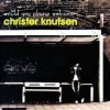 Christer Knutsen - Would You Please Welcome (2005)