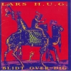 Lars H.U.G. - Blidt Over Dig (1992)