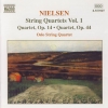 Carl Nielsen - String Quartets Vol. 1: Quartet, Op. 14 • Quartet, Op. 44 (1999)