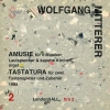 Wolfgang Mitterer - AmusiE / Tastatura (1993)