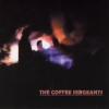 Coffee Sergeants - Consolation Has No Phone (2002)