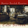 Mostar Sevdah Reunion - Cafe Sevdah (2007)