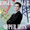 ROGER MILLER - Super Hits (1992)