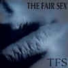 The Fair Sex - TFS (2002)