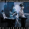 Flux Information Sciences - Private/Public (2001)