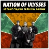 The Nation of Ulysses - 13-Point Program To Destroy America (1991)