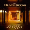 The Black Seeds - Into The Dojo (2007)