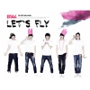 B1A4 - LET'S FLY (2011)