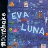 Moonshake - Eva Luna (1992)