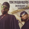 The Terrorists - Detonate The Landmines (2008)