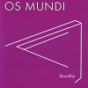 Os Mundi - Sturmflut (2008)