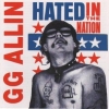 GG Allin - Hated In The Nation (1998)