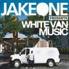 Jake One - White Van Music (2008)