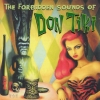 Don Tiki - The Forbidden Sounds Of Don Tiki (2000)