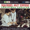 Squirrel Nut Zippers - Christmas Caravan (1998)