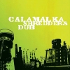 Calamalka - Shredders Dub (2004)