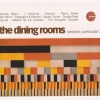 The Dining Rooms - Versioni Particolari 2 (2006)