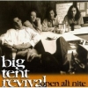 Big Tent Revival - Open All Nite (1996)