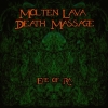 Molten Lava Death Massage - Eye Of Ra (2006)