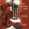 Fredrick Lonberg-Holm - Dialogs (2004)