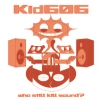 Kid606 - Who Still Kill Sound? (2004)