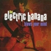 The Electric Banana - Blows Your Mind (1999)