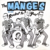 The Manges - Rocket To You! 93-99 (1999)