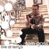 Tom Goss - Live At Terry's (Deluxe Version)