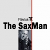 Flavius T. - The Saxman (2007)