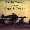 David Tudor - David Tudor Plays Cage & Tudor (1993)