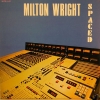 Milton Wright - Spaced (1977)